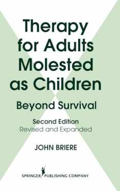 Therapy for Adults Molested As Children: Beyond Survival, Second Edition