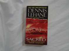 Sacred: A Novel (Patrick Kenzie and Angela Gennaro Series, 3)