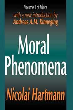 Moral Phenomena (Ethics, Vol. 1)
