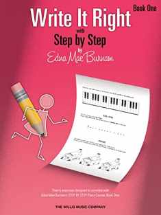 Write It Right - Book 1: Written Lessons Designed to Correlate Exactly with Edna Mae Burnam's Step by Step/Early Elementary