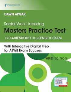Social Work Licensing Masters Practice Test, Third Edition: ASWB Full-length Practice Test with rationales from Dawn Apgar. LMSW Licensing Exam Prep Book + Online with Customized Study Plan