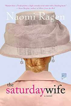 The Saturday Wife: A Novel