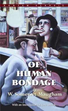 Of Human Bondage (Bantam Classics)