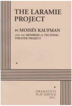 The Laramie Project (Acting Edition for Theater Productions)