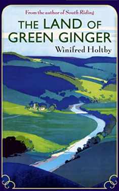 The Land of Green Ginger (Virago Modern Classics (Numbered))
