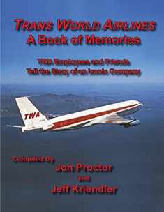 Trans World Airlines a Book of Memories