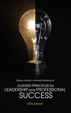 Guiding Principles for Leadership and Professional Success (5th Edition)