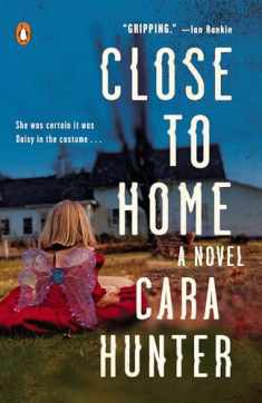 Close to Home: A Novel (A DI Adam Fawley Novel)
