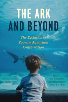 The Ark and Beyond: The Evolution of Zoo and Aquarium Conservation (Convening Science: Discovery at the Marine Biological Laboratory)