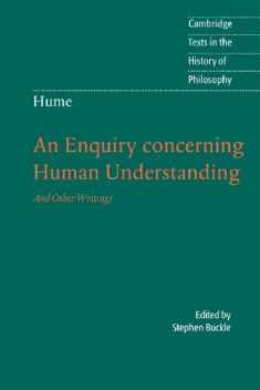 Hume: An Enquiry Concerning Human Understanding: And Other Writings (Cambridge Texts in the History of Philosophy)