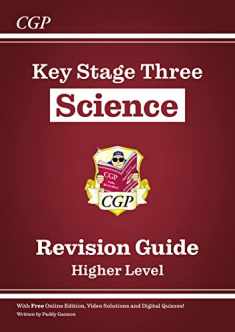Key Stage Three Science: the Revision Guide: Levels 5-7