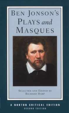 Ben Jonson's Plays and Masques (Norton Critical Editions)