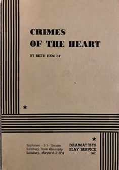 Crimes of the Heart. (Acting Edition for Theater Productions)