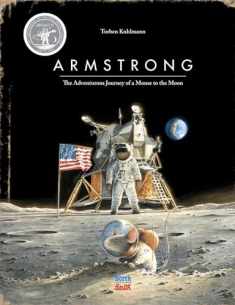 Armstrong Special Edition: The Adventurous Journey of a Mouse to the Moon (Mouse Adventures)