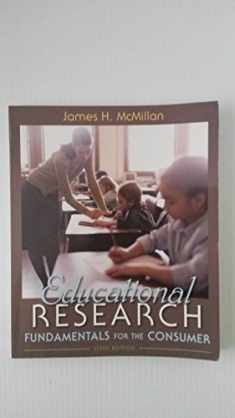 Educational Research: Fundamentals for the Consumer (6th Edition)