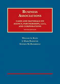 Business Associations, Cases and Materials on Agency, Partnerships, and Corporations (University Casebook Series)
