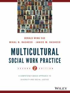 Multicultural Social Work Practice: A Competency-Based Approach to Diversity and Social Justice, Second Edition