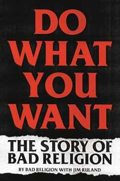 Do What You Want: The Story of Bad Religion