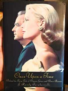 Once Upon a Time: Behind the Fairy Tale of Princess Grace and Prince Rainier