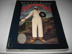 Art in Latin America: The Modern Era, 1820-1980