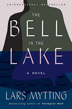 The Bell in the Lake: A Novel (Sister Bells)