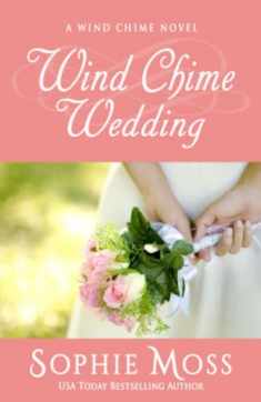 Wind Chime Wedding (A Wind Chime Novel)