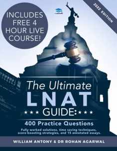 The Ultimate LNAT Guide: 400 Practice Questions: Fully Worked Solutions, Time Saving Techniques, Score Boosting Strategies, 15 Annotated Essays. 2019 ... Admissions Test for Law (LNAT) UniAdmissions