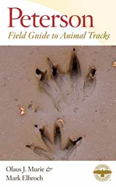 Peterson Field Guide to Animal Tracks: Third Edition (Peterson Field Guides)