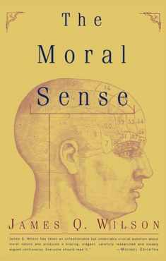 The Moral Sense (Free Press Paperback)