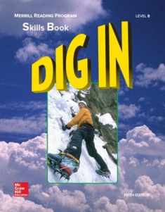 Merrill Reading Program, Dig In Skills Book, Level B: Skills Book Level B (MERRILL LINGUISTIC RDG PROG)