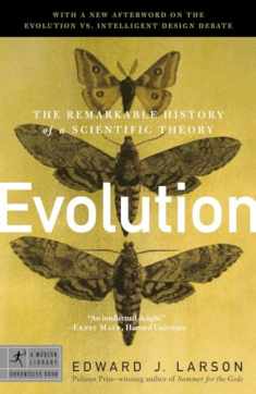 Evolution: The Remarkable History of a Scientific Theory (Modern Library Chronicles)
