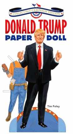 Donald Trump Paper Doll Collectible 2016 Campaign Edition (Dover Paper Dolls)