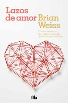 Lazos de amor / Only Love is Real (Spanish Edition)