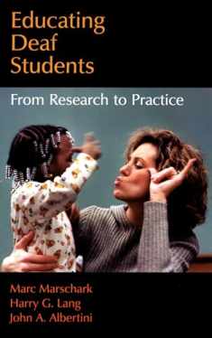 Educating Deaf Students: From Research to Practice