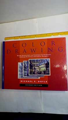 Color Drawing: Design Drawing Skills and Techniques for Architects, Landscape Architects, and Interior Designers, 2nd Edition