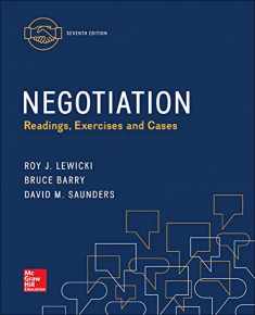 Negotiation: Readings, Exercises and Cases