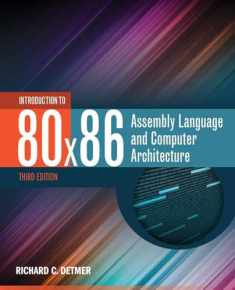 Introduction to 80x86 Assembly Language and Computer Architecture