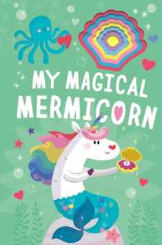 My Magical Mermicorn (Llamacorn and Friends)