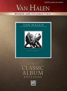 Van Halen - Women and Children First (Alfred's Classic Album Editions)