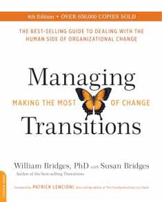 Managing Transitions (25th anniversary edition): Making the Most of Change