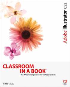 Adobe Illustrator CS2 Classroom in a Book (CD-Rom Included)