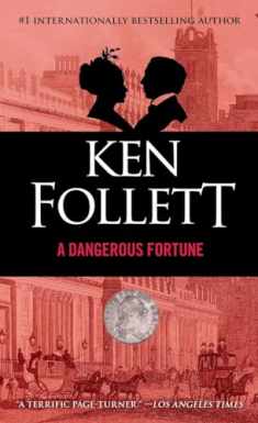 A Dangerous Fortune: A Novel