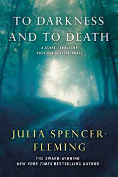 To Darkness and to Death (Fergusson/Van Alstyne Mysteries, 4)