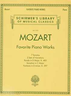 Mozart - Favorite Piano Works: Schirmer Library of Classics Volume 2101 (Schirmer's Library of Musical Classics)