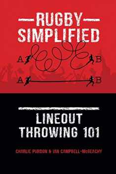 Lineup Throwing 101 (Rugby Simplified)