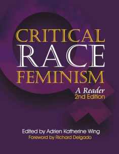 Global Critical Race Feminism: An International Reader (Critical America, 40)