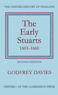 The Early Stuarts, 1603-1660 (Oxford History of England)