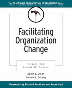 Facilitating Organization Change: Lessons from Complexity Science