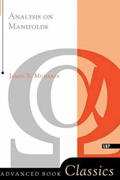 Analysis On Manifolds (Advanced Books Classics)