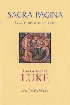 The Gospel of Luke (Sacra Pagina Series, Vol 3) (Volume 3)